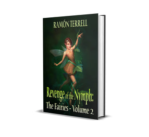 Revenge of the Nymph: The Fairies - Volume 2 (Hardcover)